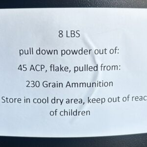 45 ACP Pull Down Powder. 8 LBS