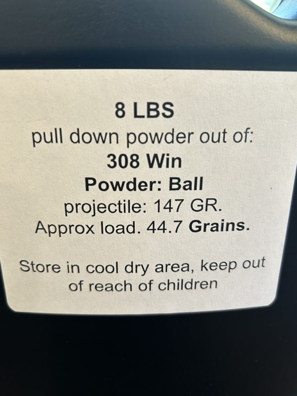 .308 Win. pull down powder.  8LBS. 308 www.cdvs.us