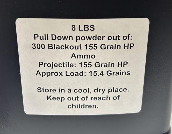 300 ACC Blackout Pull Down Powder out of 155 Grain HP. 8lbs