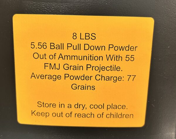 5.56 Pull Down Powder out of Ammunition with 55 Grain FMJ Projectiles. 8 LBS