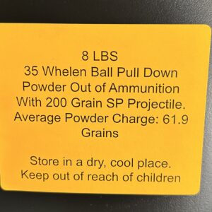 35 Whelen Win Pull Down Powder. 8 LBS
