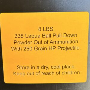 338 Lapua Pull Down Powder Out of Ammunition with a 250 Grain HP. 5.8 LBS